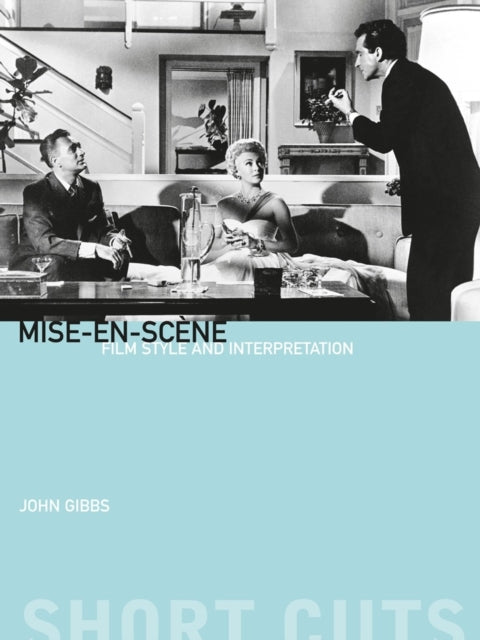 Misenstseen – filmistiil ja interpretatsioon