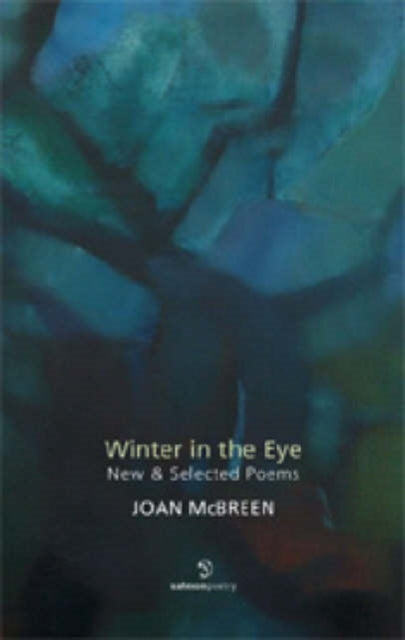 Book cover of: Winter in the Eye: New and Selected Poems