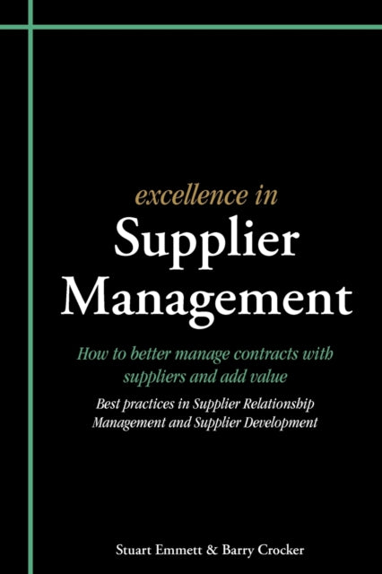 Book cover of: Excellence in Supplier Management