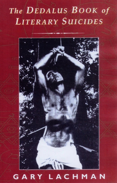 Book cover of: Dedalus Book of Literary Suicides, The: Dead Letters