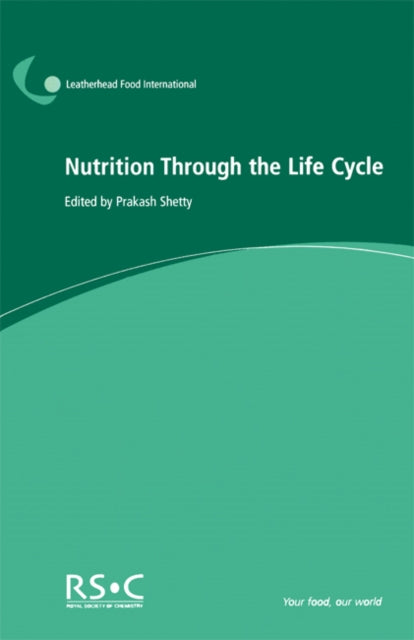 Book cover of: Nutrition Through the Life Cycle. By: P. Shetty