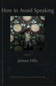 Book cover of: How to Avoid Speaking. By: Jaimee Hills