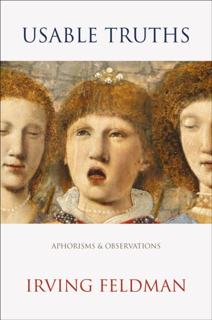 Book cover of: Usable Truths. By: Irving Feldman