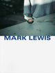 Book cover of: Mark Lewis. By: David Turnbull