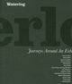 Book cover of: Waterlog: Journeys Around an Exhibition. By: Steven Bode
