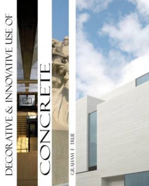 Book cover of: Decorative and Innovative Use of Concrete
