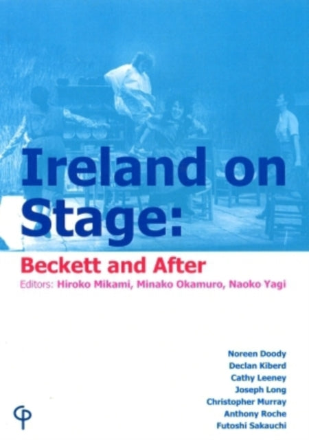 Book cover of: Ireland on Stage - Beckett and After. By: Hiroko Mikami