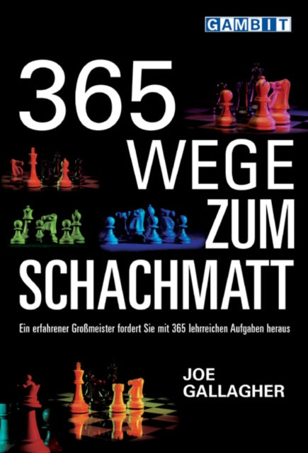 Book cover of: 365 Wege Zum Schachmatt