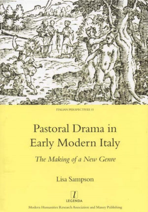 Pastoral Drama in Early Modern Italy