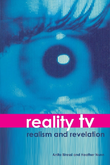Book cover of: Reality TV – Realism and Revelation. By: Anita Biressi