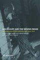Book cover of: Holocaust and the Moving Image