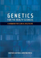 Book cover of: Genetics for the Health Sciences