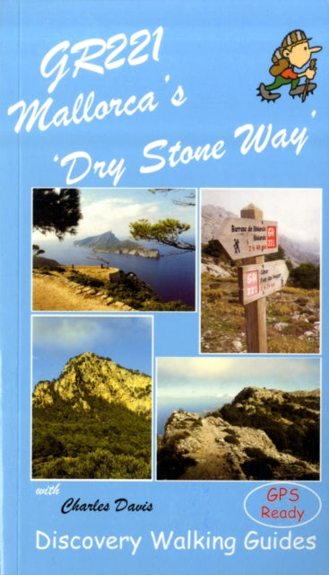 Book cover of: GR221 Mallorca's Long Distance Walking Route