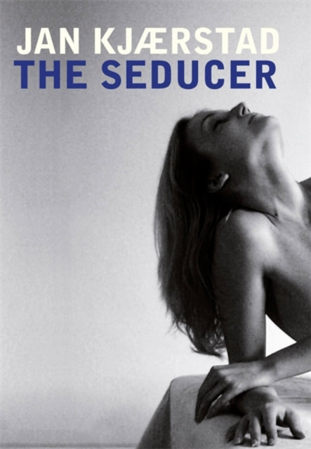 Book cover of: Seducer. By: Jan Kjaerstad