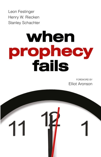 Book cover of: When Prophecy Fails. By: Leon Festinger