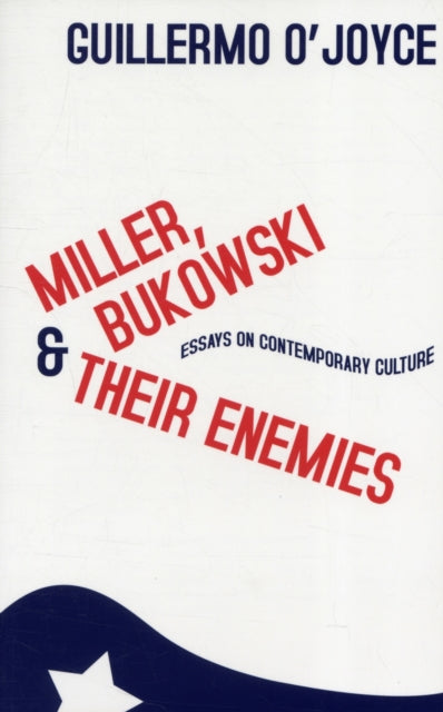 Book cover of: Miller, Bukowski and Their Enemies
