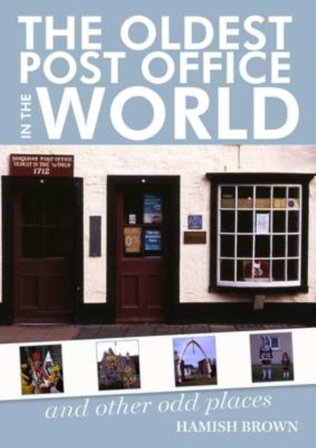 Book cover of: Oldest Post Office in the World