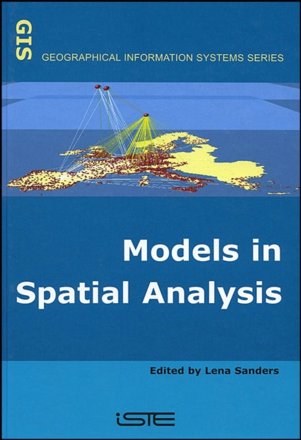 Book cover of: Models in Spatial Analysis. By: Lena Sanders