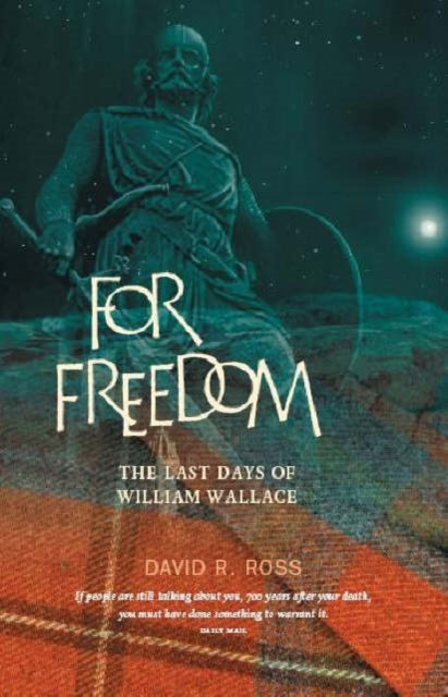 Book cover of: For Freedom. By: David R. Ross