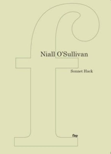 Book cover of: Sonnet Hack. By: Niall O'Sullivan