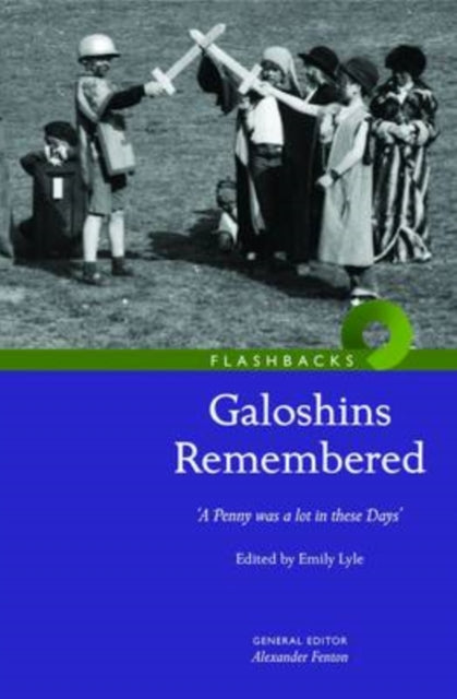 Book cover of: Galoshins Remembered. By: Emily B. Lyle