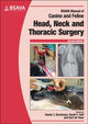 Book cover of: BSAVA Manual of Canine and Feline Head, Neck and Thoracic Surgery. By: Daniel J. Brockman