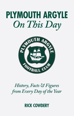 Plymouth Argyle On This Day