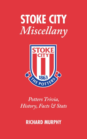 Stoke City Miscellany