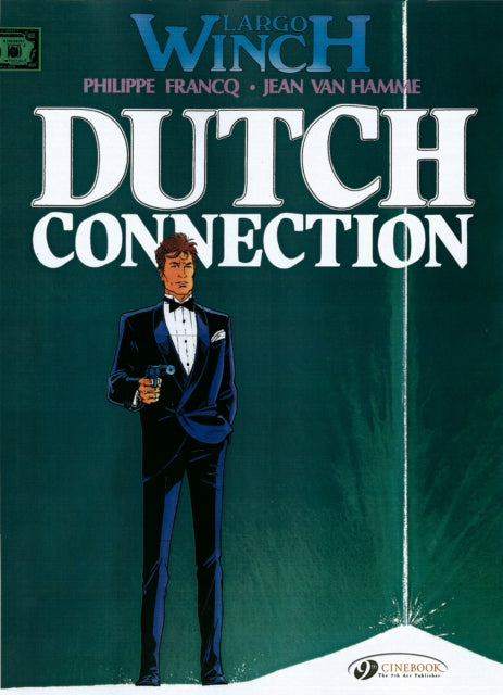 Book cover of: Largo Winch 3 - Dutch Connection