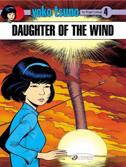 Book cover of: Yoko Tsuno 4 - Daughter of the Wind