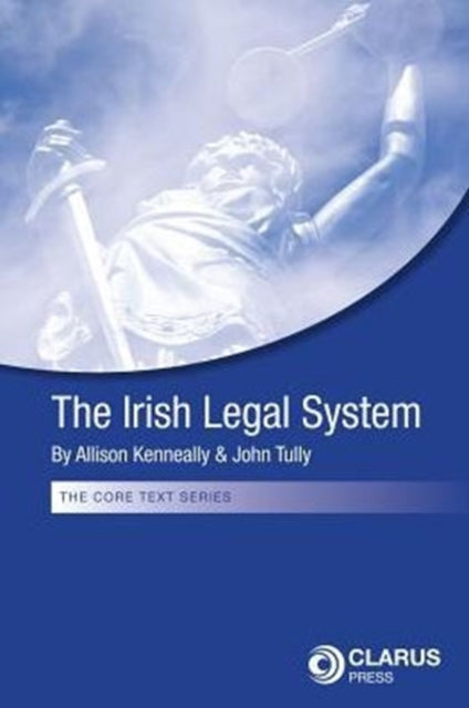 Book cover of: Irish Legal System. By: Allison Kenneally