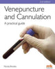 Book cover of: Venepuncture & Cannulation: A Practical Guide. By: Brooks