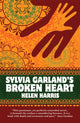 Book cover of: Sylvia Garland's Broken Heart. By: Helen Harris