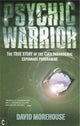 Book cover of: Psychic Warrior. By: David Morehouse