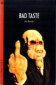Book cover of: Bad Taste