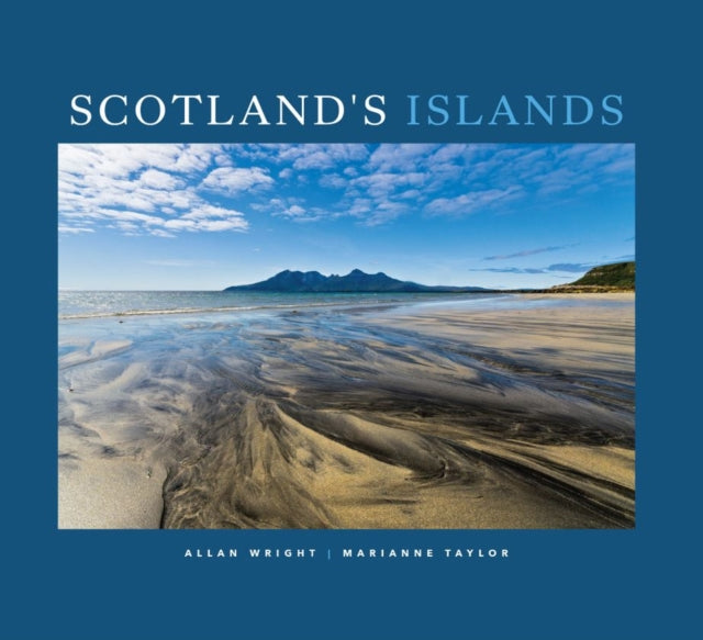 Book cover of: Scotland's Islands. By: Marianne Taylor Allan Wright