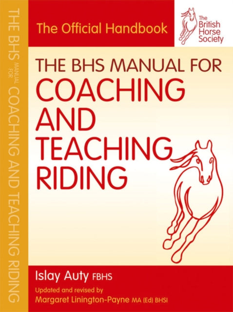 Book cover of: BHS Manual for Coaching and Teaching Riding