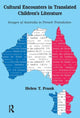 Book cover of: Cultural Encounters in Translated Children's Literature. By: Helen T. Frank