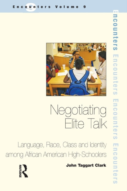 Book cover of: Negotiating Elite Talk. By: John Taggart Clark
