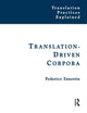 Book cover of: Translation-Driven Corpora. By: Federico Zanettin