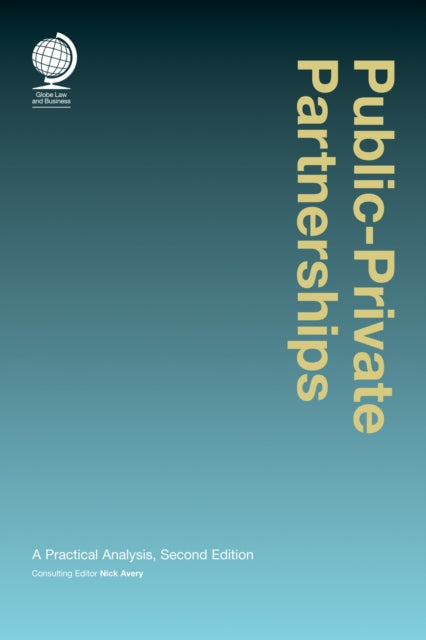 Book cover of: Public-private Partnerships. By: Nicholas Avery