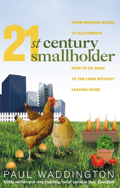 Book cover of: 21st-Century Smallholder. By: Paul Waddington