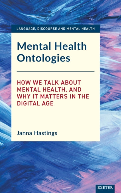 Book cover of: Mental Health Ontologies. By: Janna Hastings