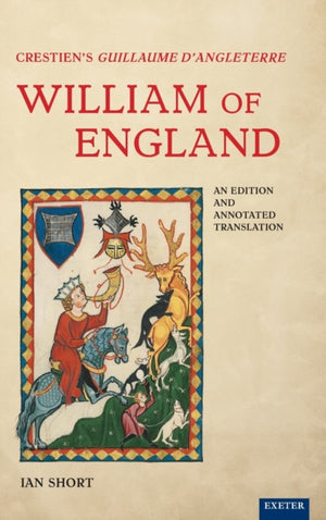 Crestien’s Guillaume d’Angleterre / William of England