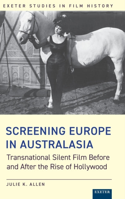 Book cover of: Screening Europe in Australasia. By: Julie K. Allen