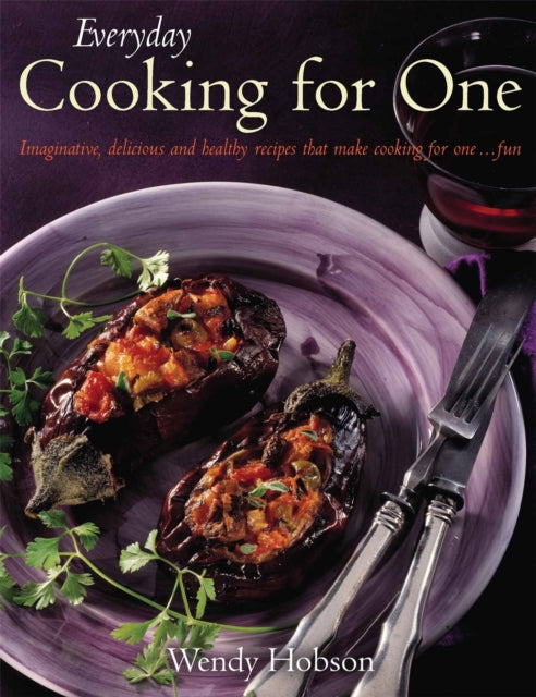 Book cover of: Everyday Cooking For One