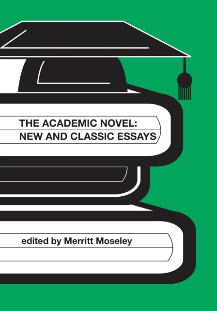 Book cover of: Academic Novel. By: Merritt Moseley