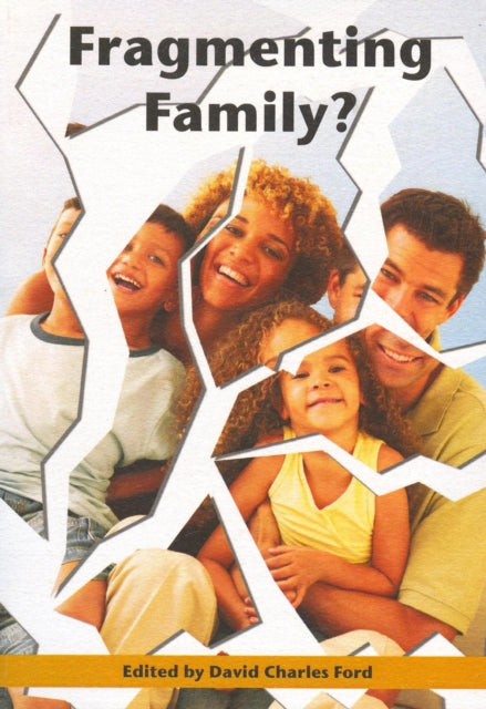 Book cover of: Fragmenting Family?. By: David Charles Ford