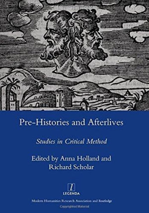 Pre-histories and Afterlives
