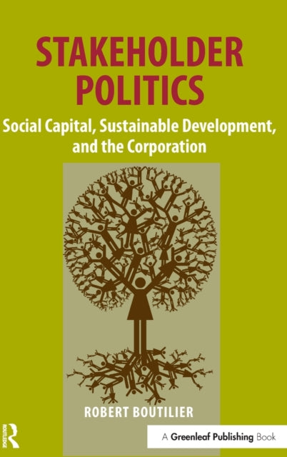 Book cover of: Stakeholder Politics. By: Robert Boutilier